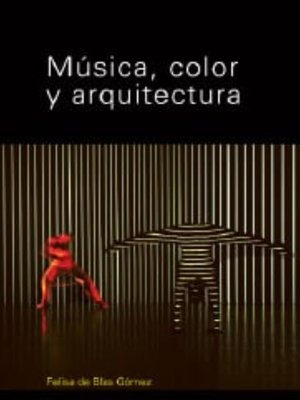 cover image of Musica, color y arquitectura